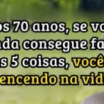 Se, aos 70 anos, você faz estas 5 coisas, está vencendo na vida — afirmam especialistas em saúde! Imagem da página de origem