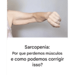 Sarcopenia: causas da perda de massa muscular e como recuperar a força Imagem da página de origem