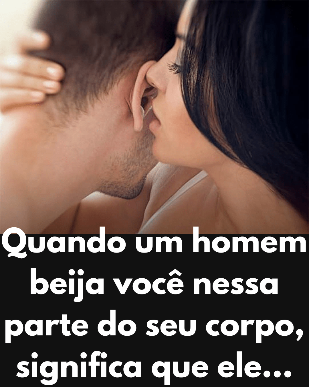 Desvende a Linguagem Secreta dos Beijos